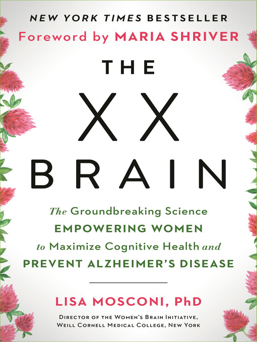 Title details for The XX Brain by Lisa Mosconi PhD - Available